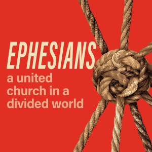 Ephesians - Ephesians 2:11-22, One New Humanity | Phil Posthuma