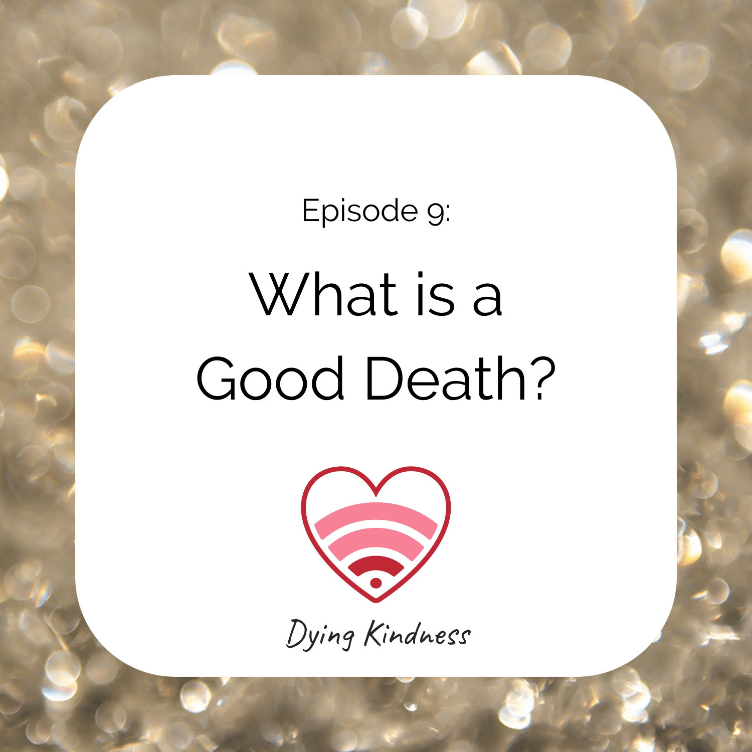 Dying Kindness