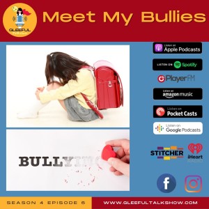 S4E6: Meet My Bullies