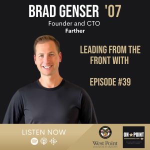 EP39 Leading From the Front with Brad Genser, Founder and CTO at Farther