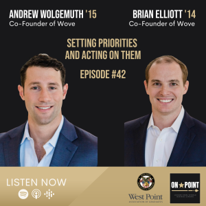 EP42 Setting Priorities and Acting on Them with Brian Elliott ‘14 and Andrew Wolgemuth ‘15, Co-Founders of Wove