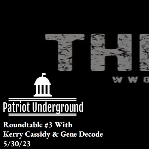 Roundtable #3 With Kerry Cassidy & Gene Decode