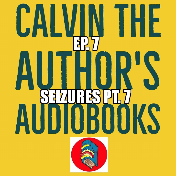 Seizures pt 7