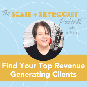 How To Tap Into Your Top Performing Clients!