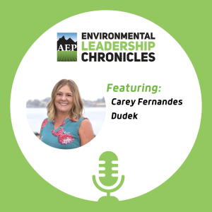 Mentoring the Next Generation of Environmental Leaders ft. Carey Fernandes, Dudek