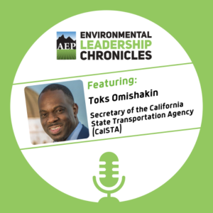 Planning for the Future of California Transportation, ft. Toks Omishakin, Secretary of the California State Transportation Agency (CalSTA)