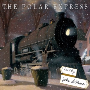 Jake LaMore Reads The Polar Express