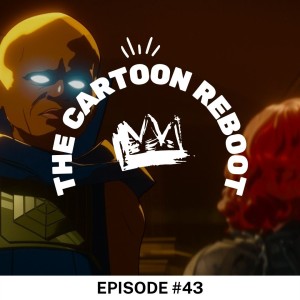 Episode 43: Marvel What If… The Watcher Broke His Oath? (2021)