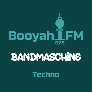 BFM#028 - BANDMASCHINE