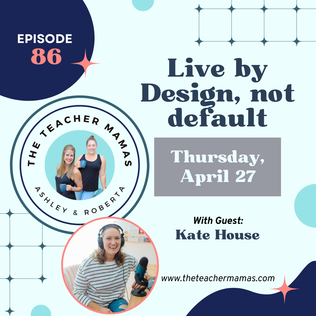 The Teacher Mama‘s Podcast | classroom teacher, daily routines, healthy habits, work life balance, meal planning, faith and family