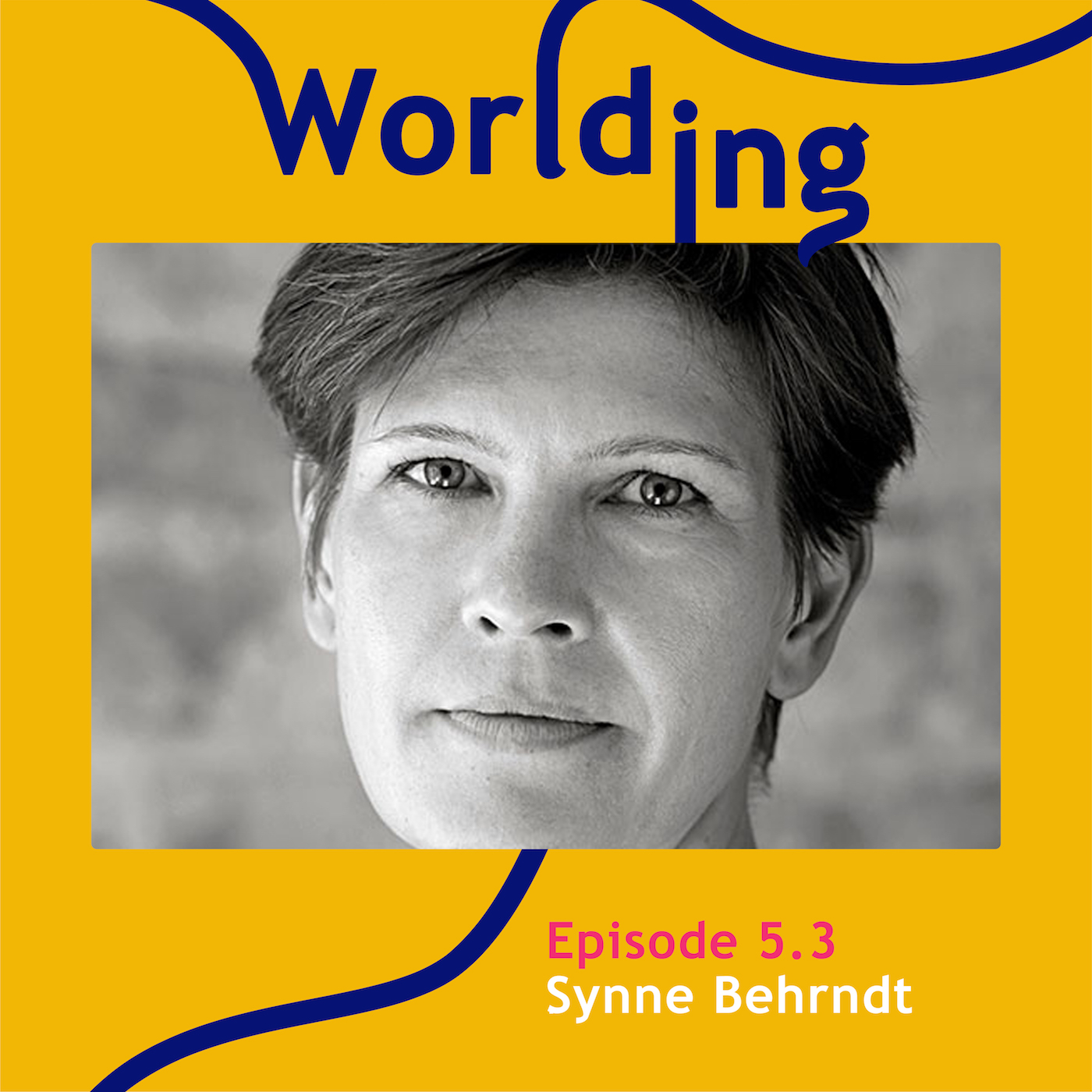 Worlding Podcast