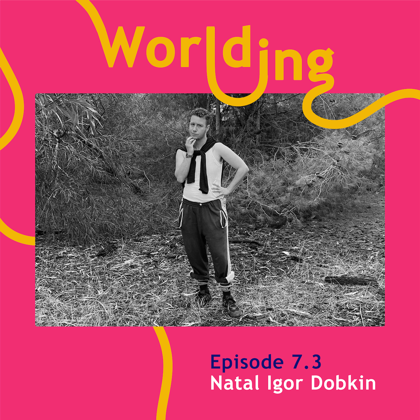 Worlding Podcast