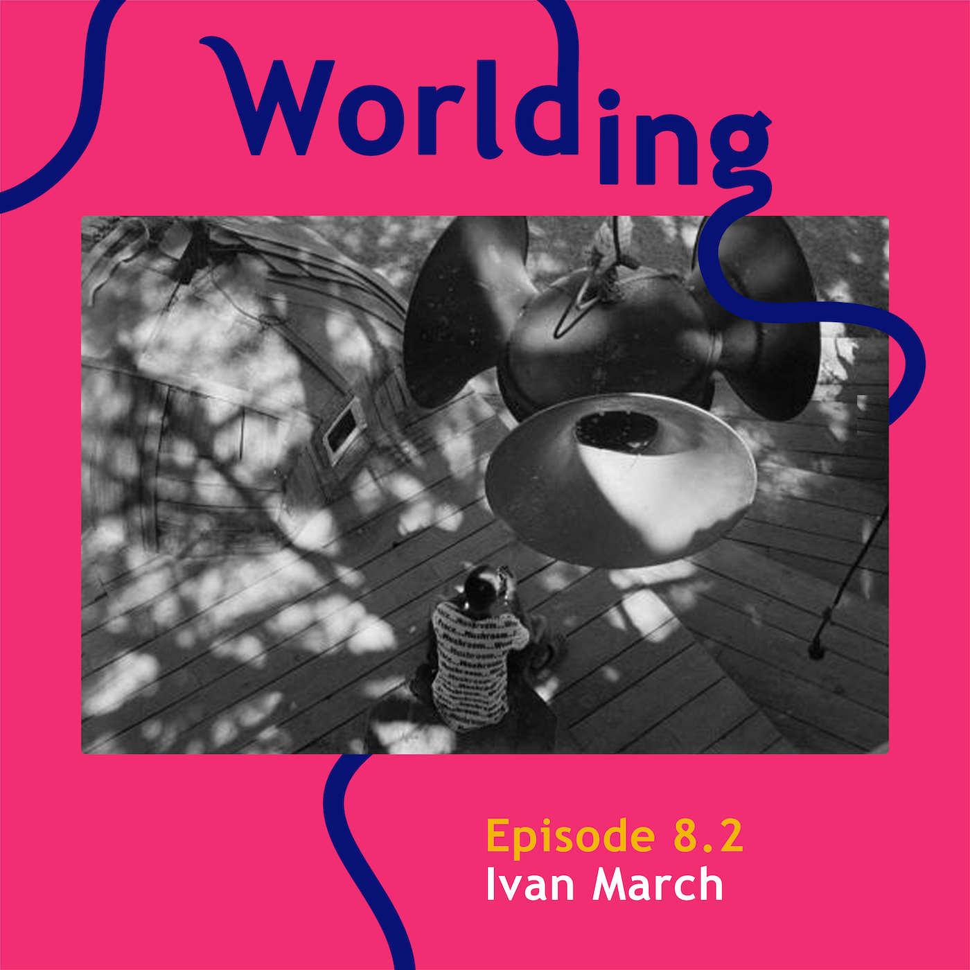 Worlding Podcast
