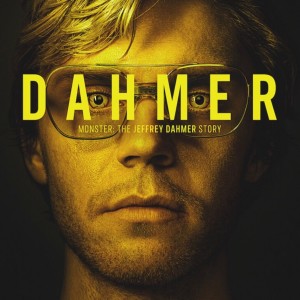 Ep 54: Dahmer-Monster: The Jeffrey Dahmer Story (R.2022) Limited Series