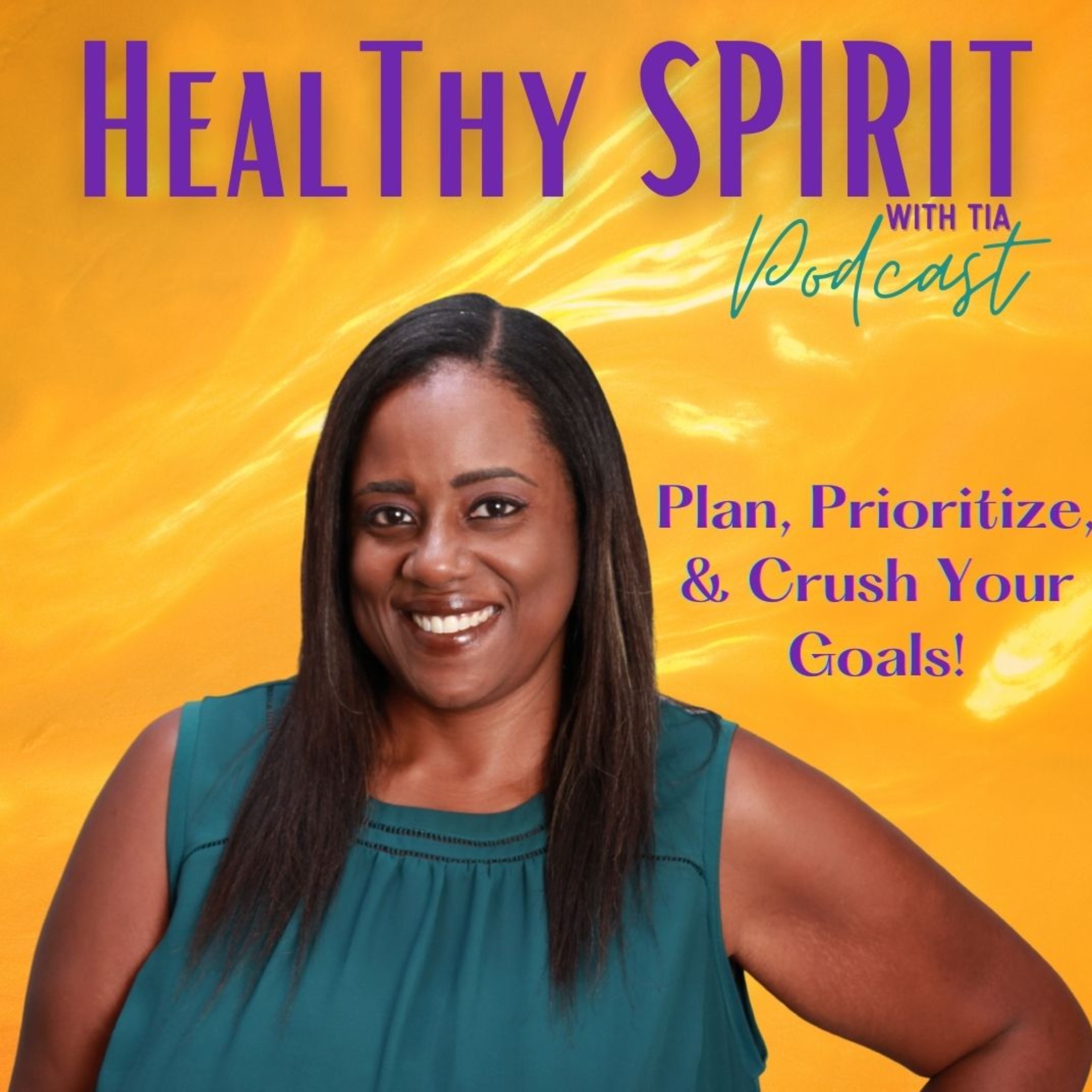 HealThy SPIRIT with Tia - Certified REBT & Goal Success Coach, Spiritual Accountability Partner, Motivator, Mindset Mentor, Goal-Getter, Confidence, Time-Freedom