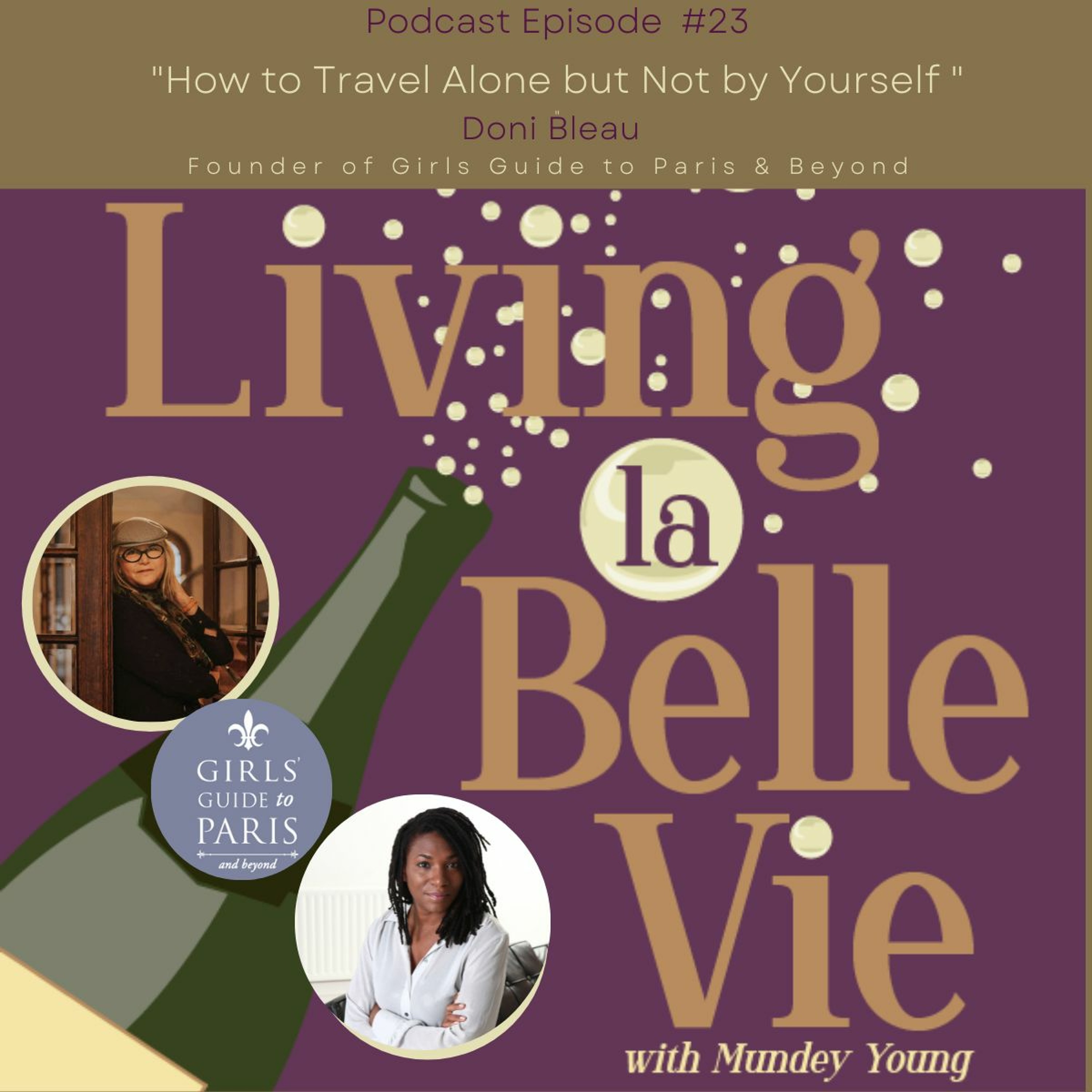 Living la Belle Vie