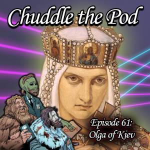 Episode 61: Olga of Kiev
