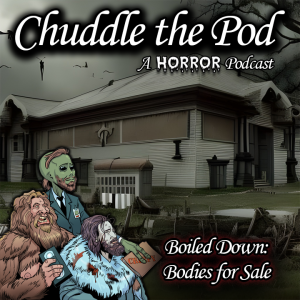 Boiled Down: Bodies for Sale