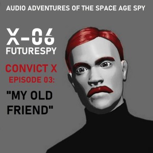 My Old Friend (Episode 2.3)