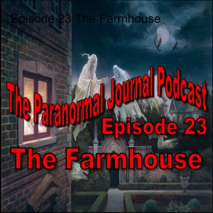 Episode 23 The Farmhouse