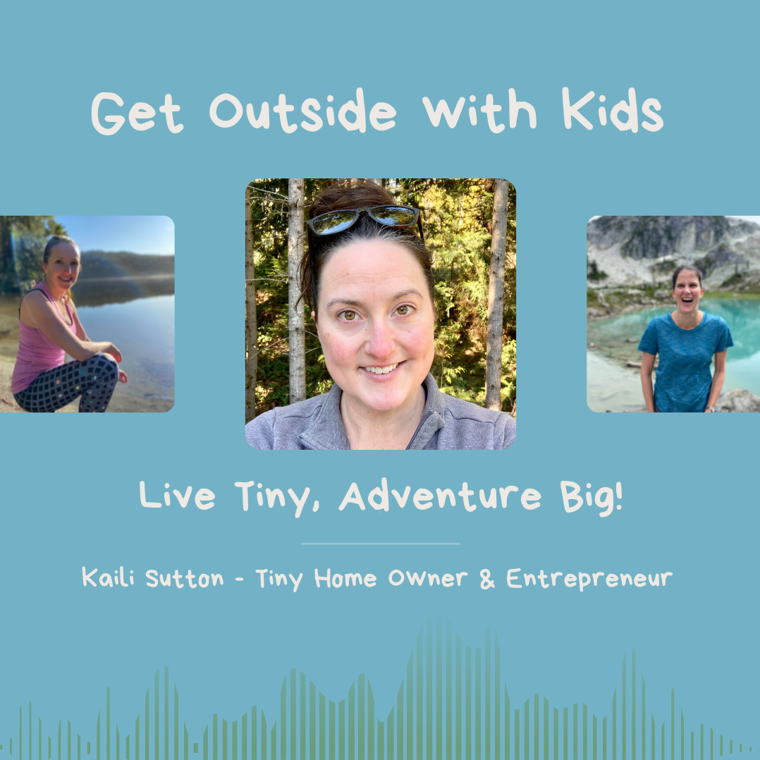 Get Outside With Kids