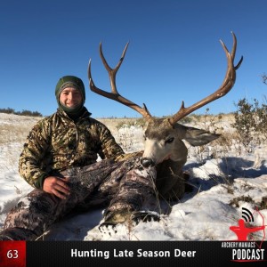 Hunting Late Season Deer - Episode 63