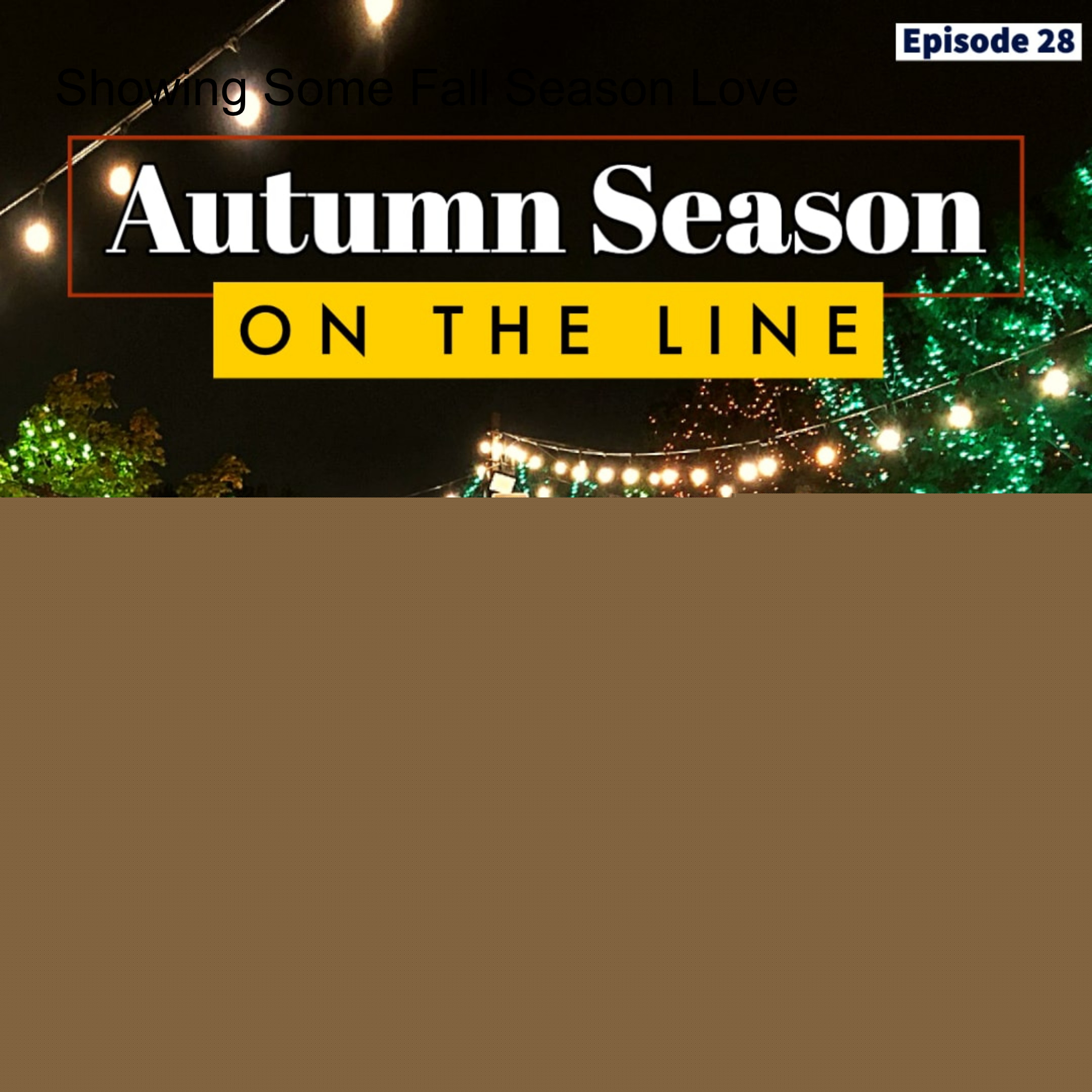 Showing Some Fall Season Love