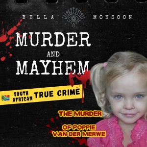 Episode 2: The Murder of Poppie Van Der Merwe