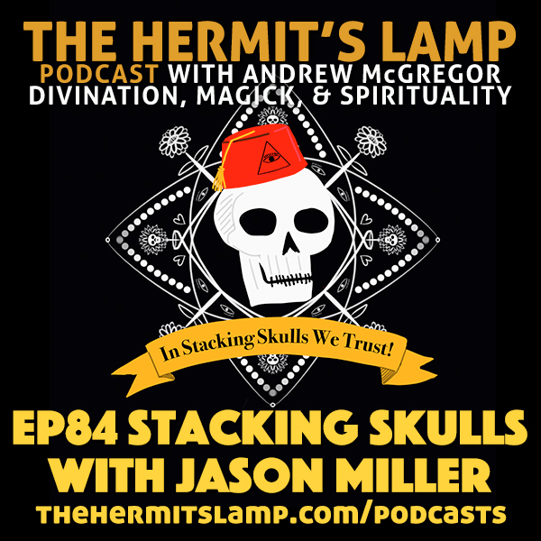 EP85 Stacking Skulls with Jason Miller