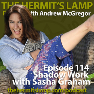 EP114 Shadow Work with Sasha Graham