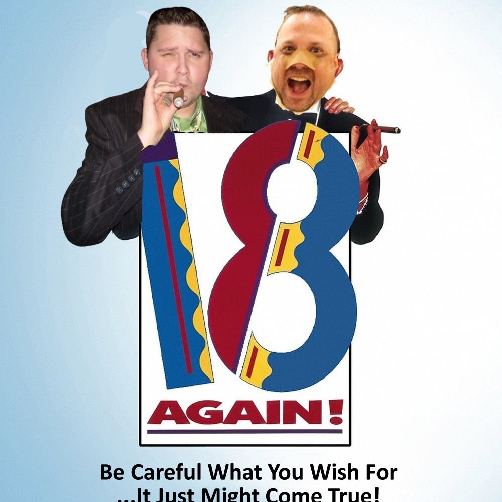 Episode #1: 18 Again!