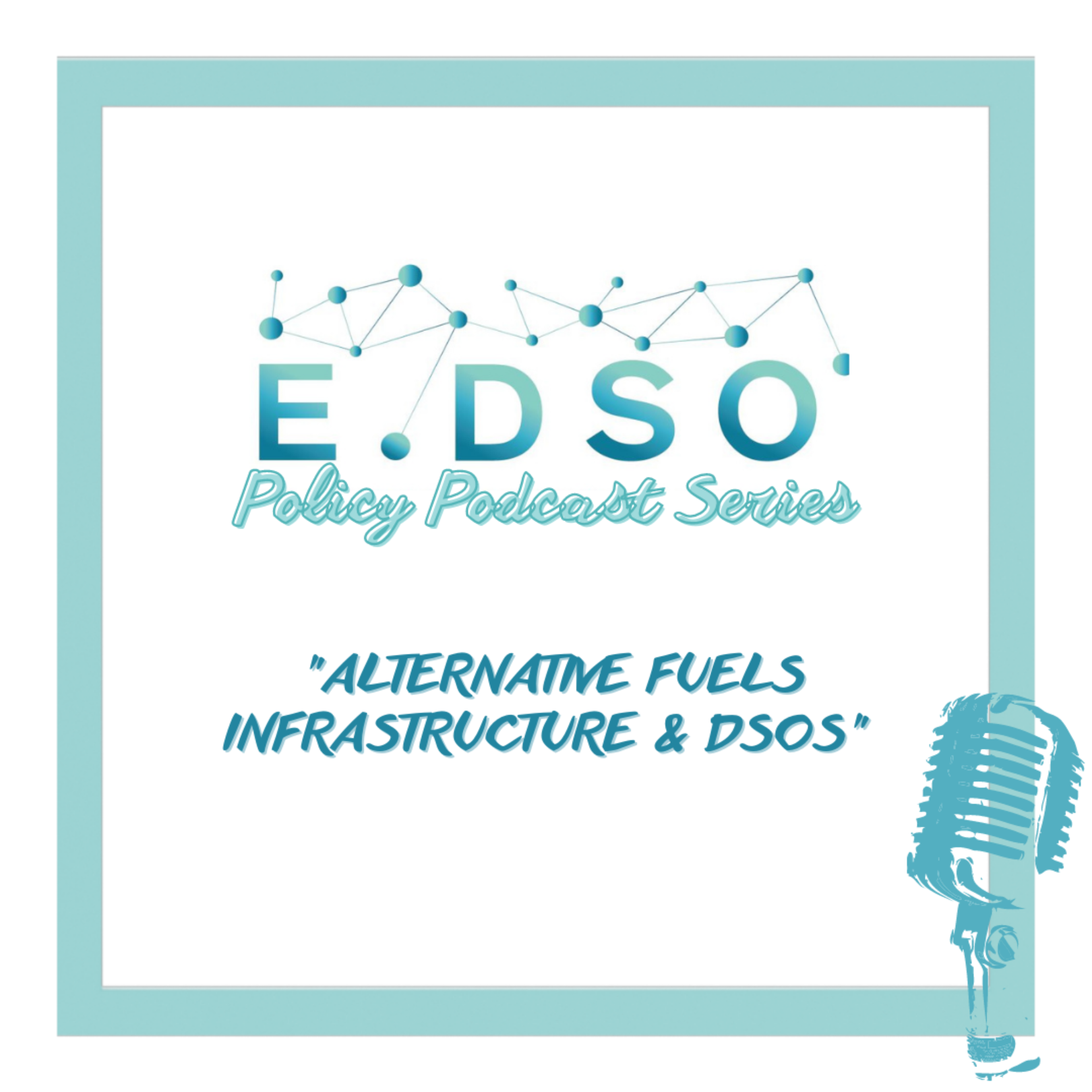 E.DSO Policy Podcast Series