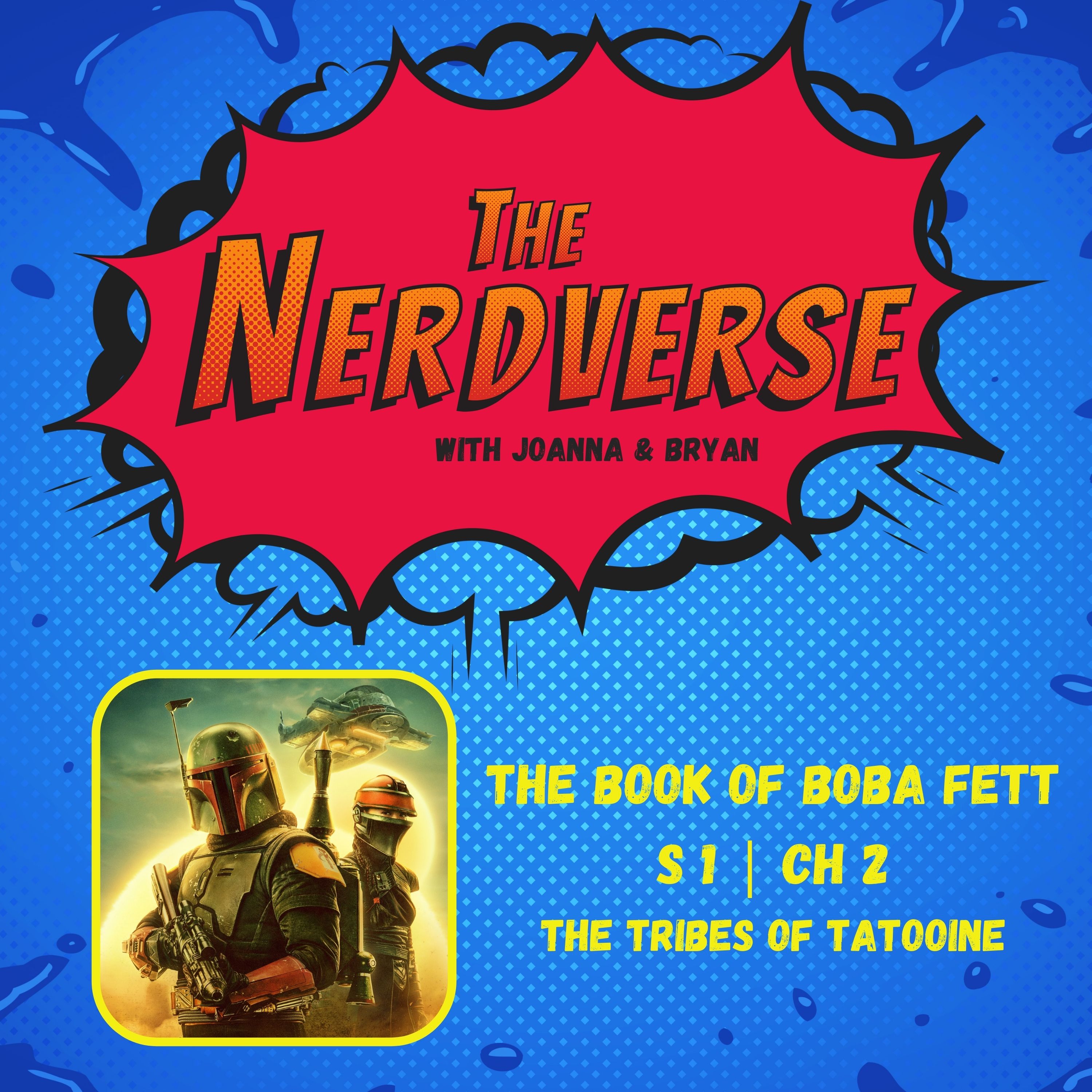 The Nerdverse with Joanna and Bryan