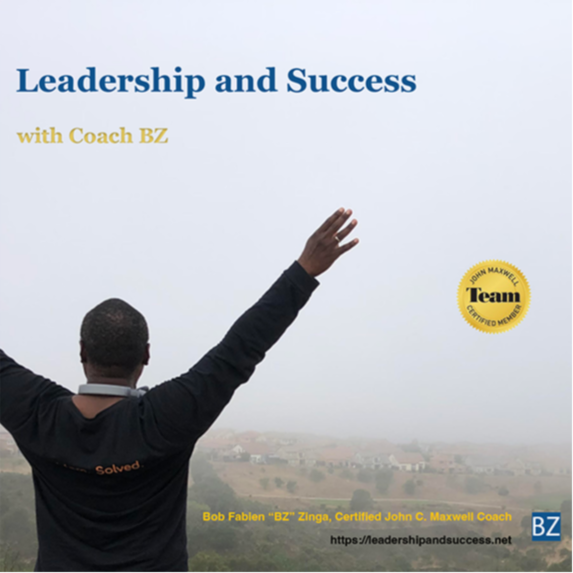 Leadership and Success with Coach BZ