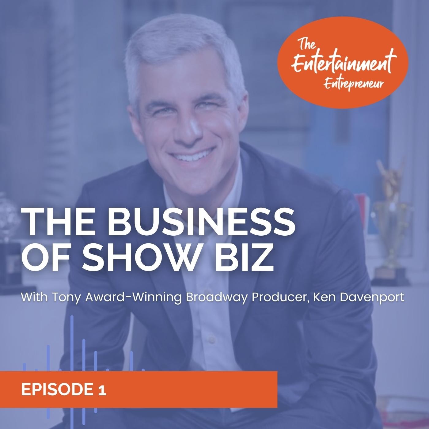 The Entertainment Entrepreneur Podcast