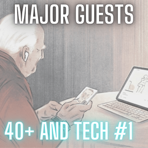 40+ and Tech: Lesson I