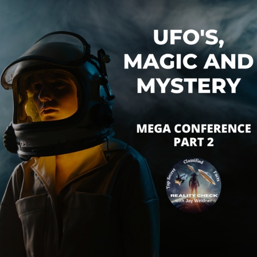 UFO’s, Magic and Mystery Part 2