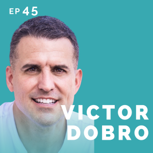 EP 45: Victor Dobro: Police Officer Turned Actor