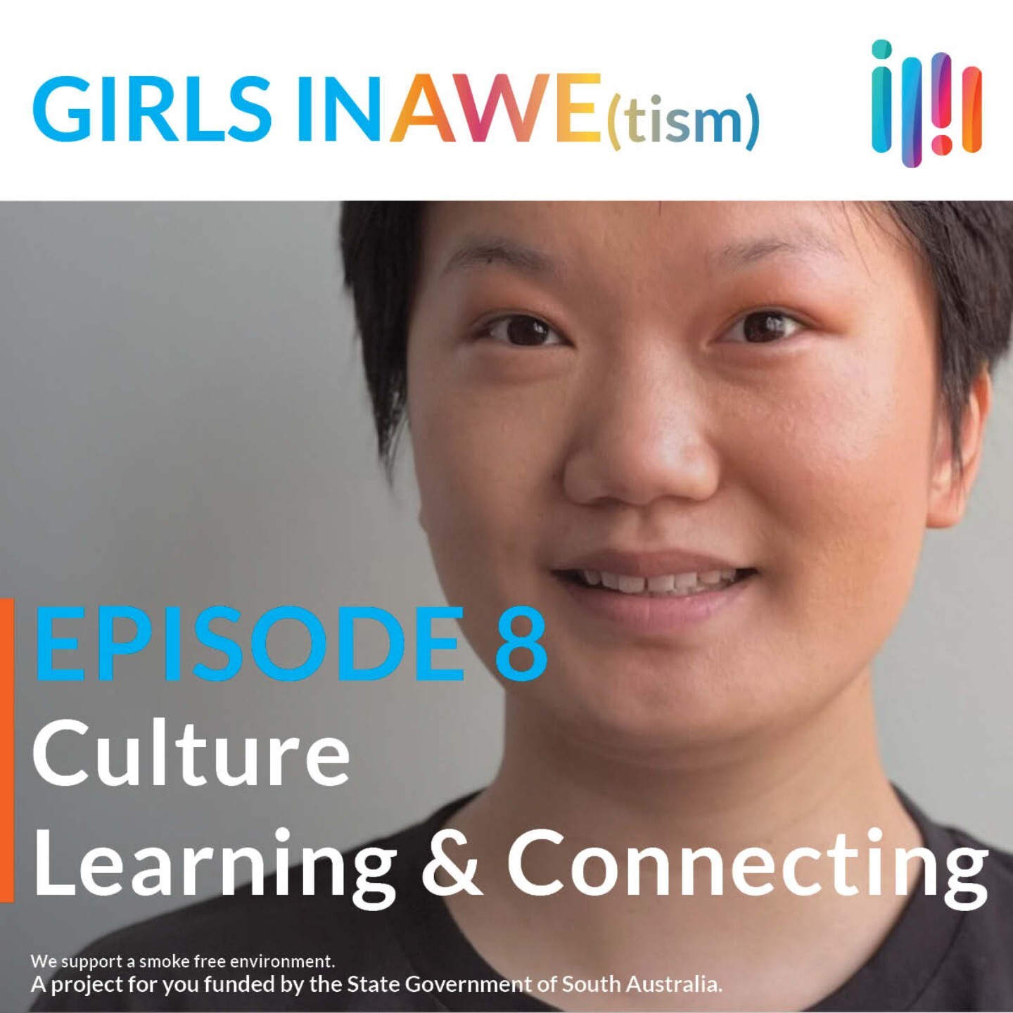 GIRLS IN AWE(tism) - Episode 8 - Culture, Learning & Connecting