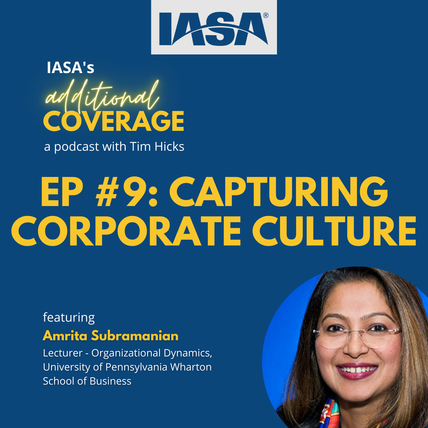 IASA’s Additional Coverage Podcast