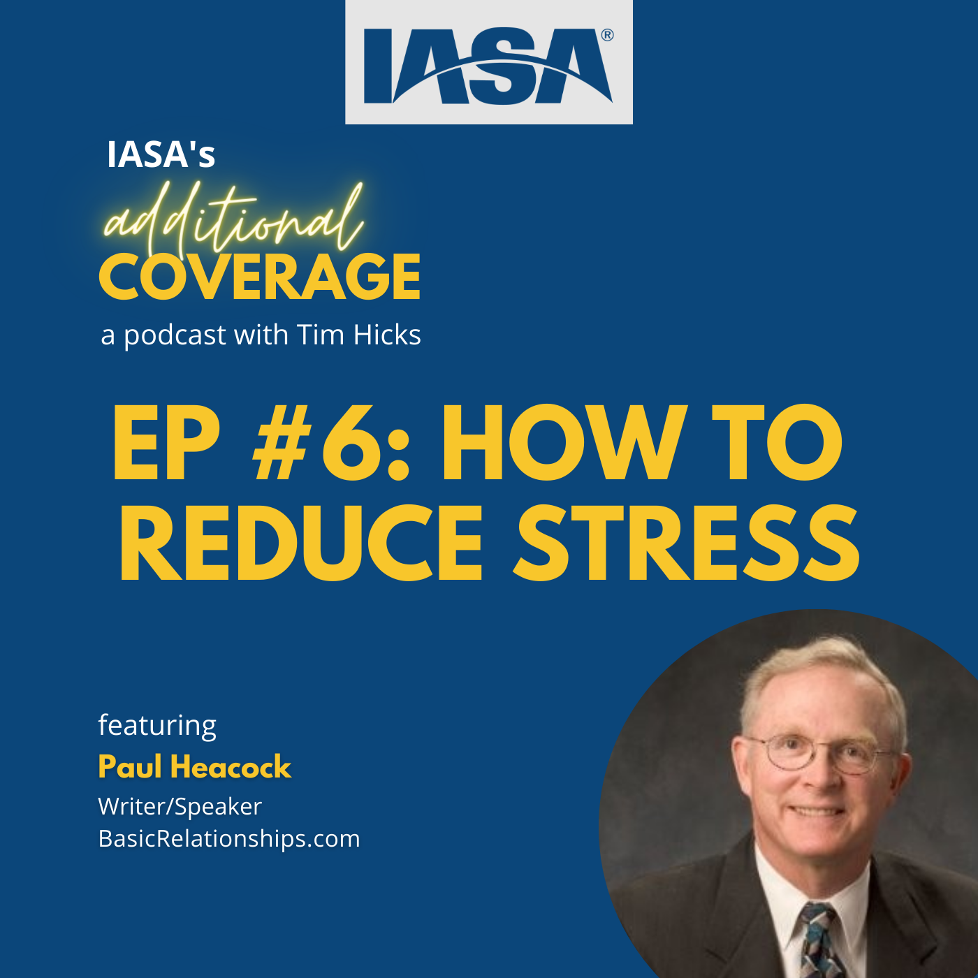 IASA’s Additional Coverage Podcast