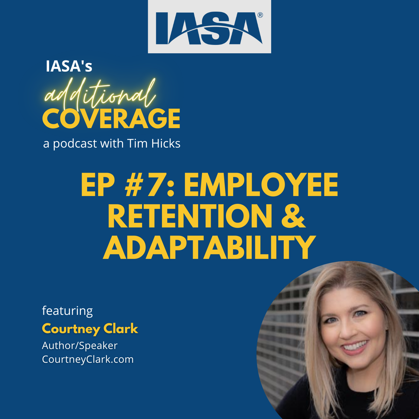 IASA’s Additional Coverage Podcast