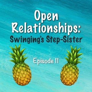 11. Open Relationships: Swinging’s Step-Sister