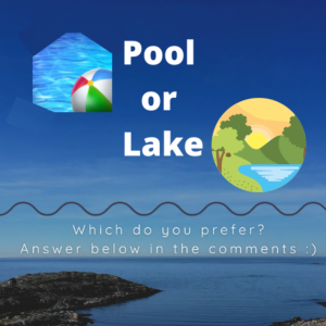 Pool or Lake