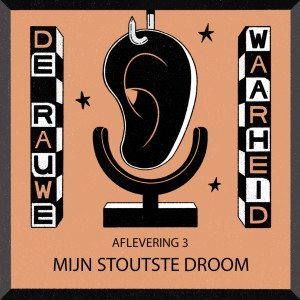 Afl 3 - Mijn stoutste droom