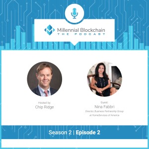 Millennial Blockchain Podcast Season 2, Episode 2 featuring Nina Fabbri