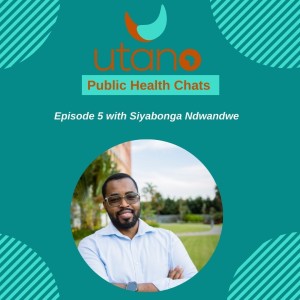 Episode 5- Interview with Siyabonga Ndwandwe