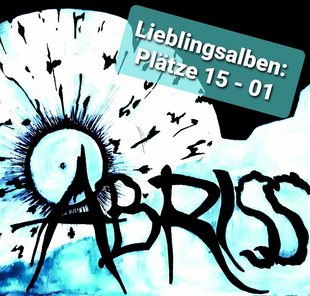 Lieblingsalben: Plätze 15 - 01 und Outro