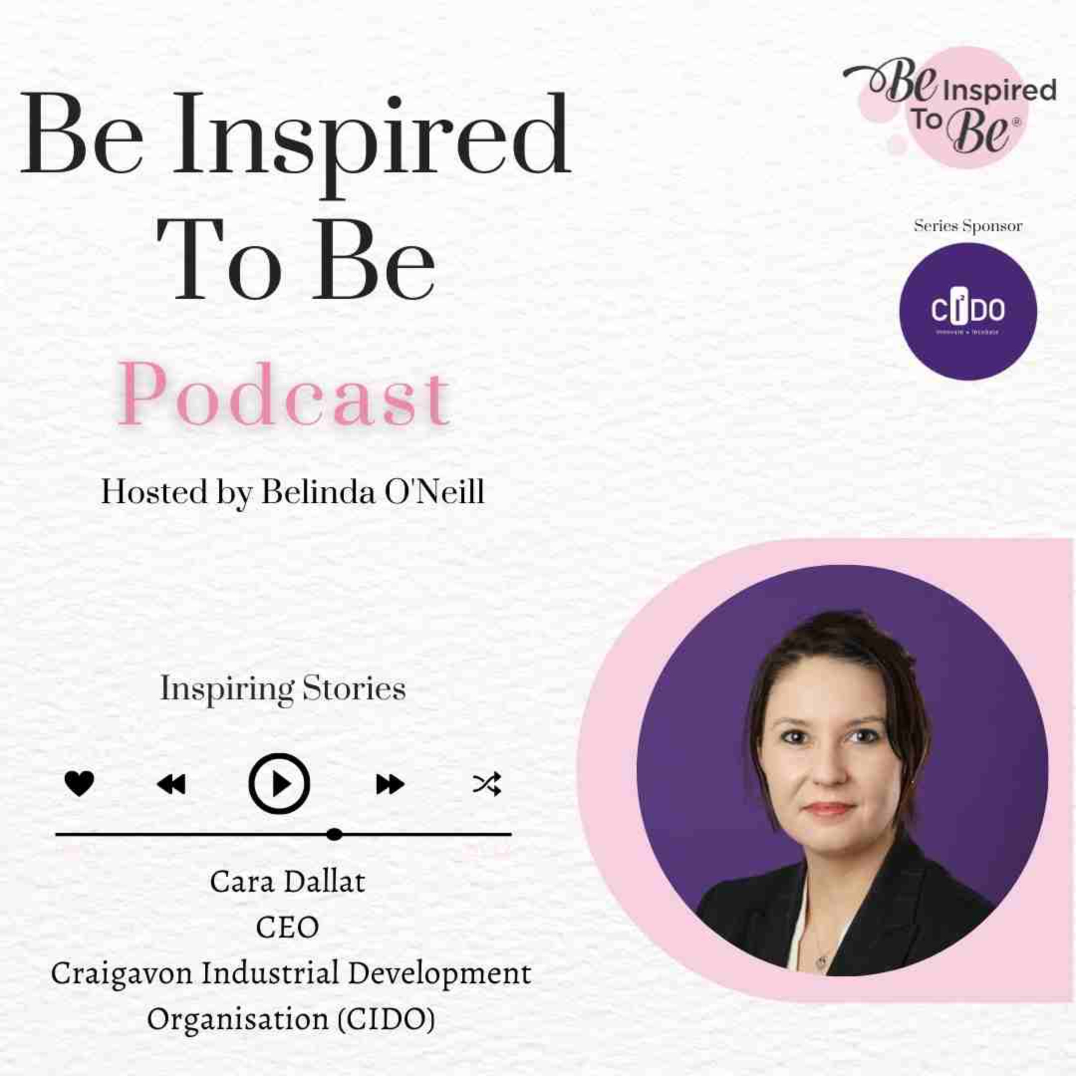 Be Inspired To Be Podcast