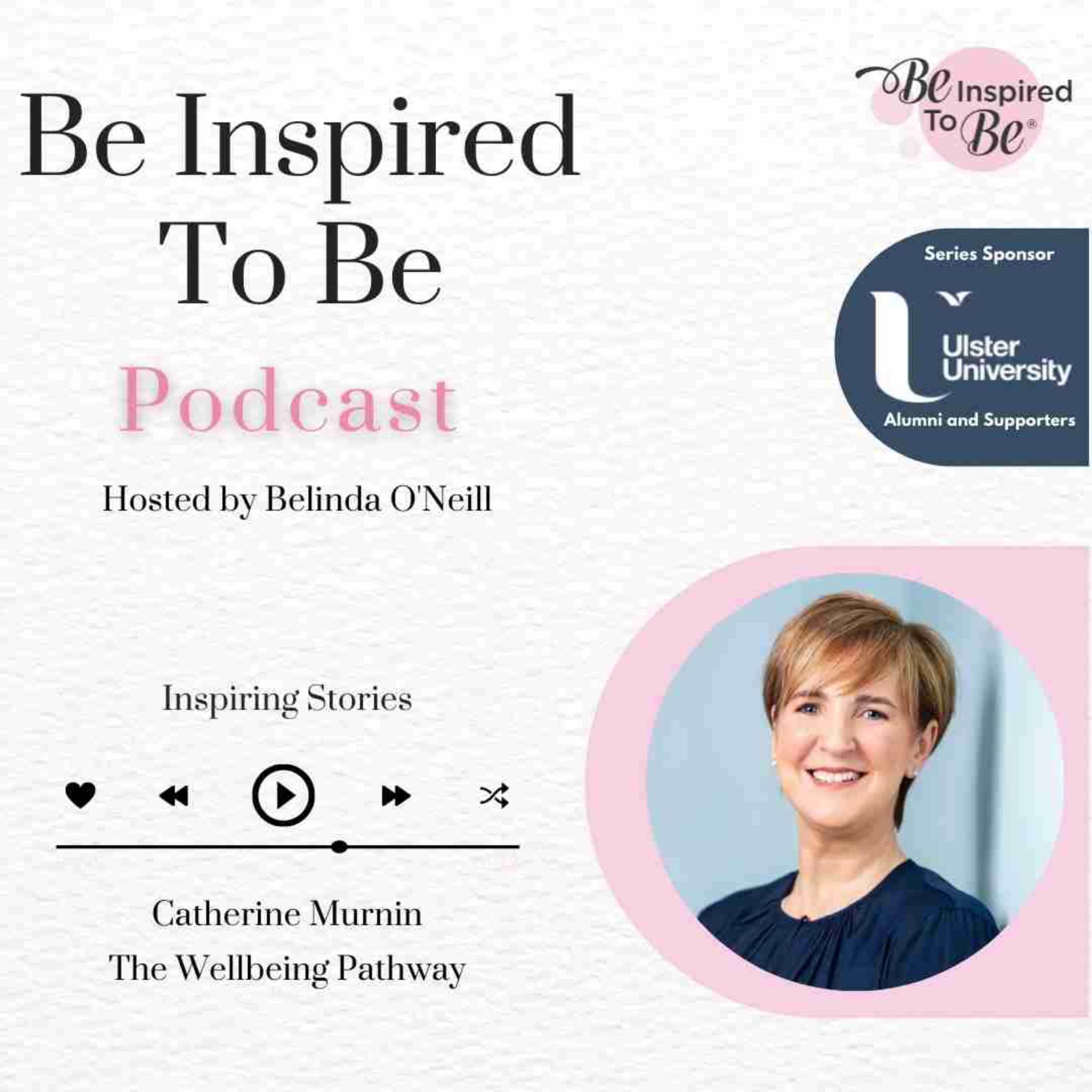 Be Inspired To Be Podcast